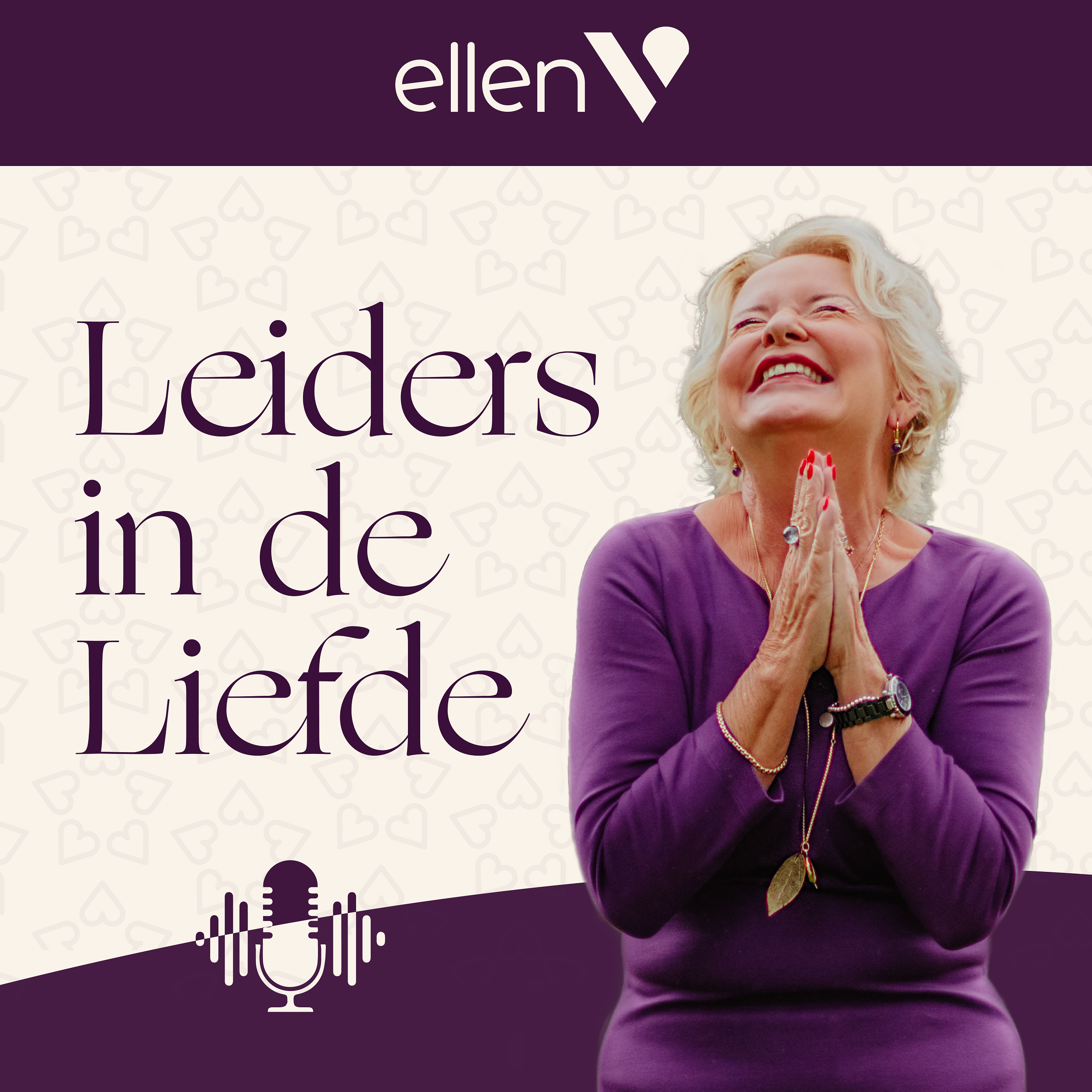 Podcast Leiders in de Liefde | EllenV